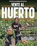 Del huerto a la lata: Comparativa de las conservas con amor de huerta
