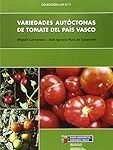 Análisis de las Mejores Conservas de Tomate Vasco en Lata: Descubre el Sabor Auténtico del País Vasco